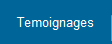 Temoignages